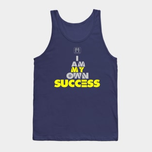 I am my own success Tank Top